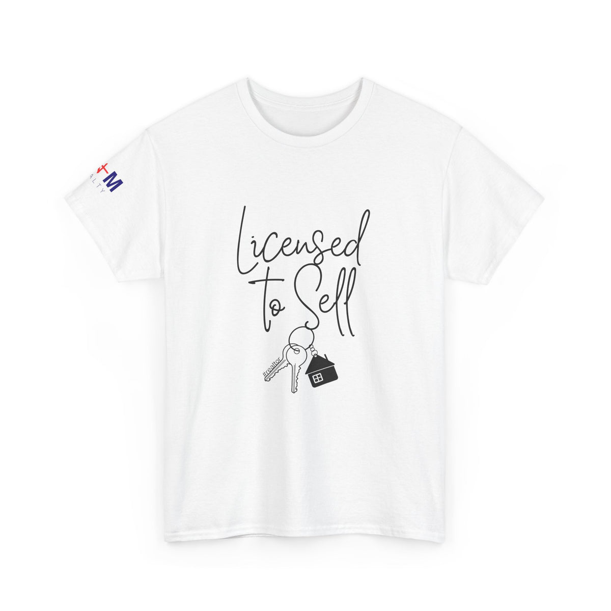 Licensed to Sell T-Shirt — Real Estate Agent Key & House Graphic